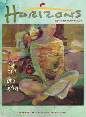 HZN19240 Be Still and Listen Horizons Magazine September/October 2019