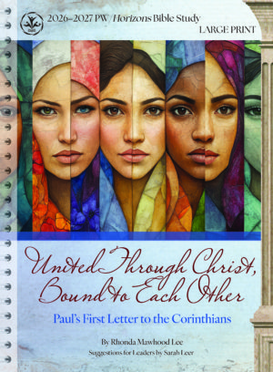 United Through Christ, Bound to Each Other, Large Print Edition